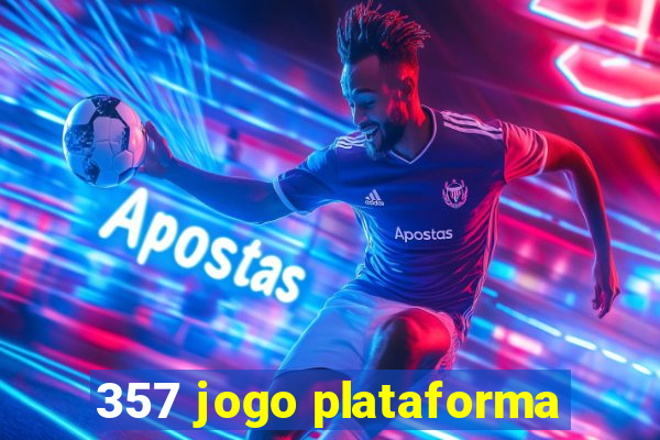 357 jogo plataforma